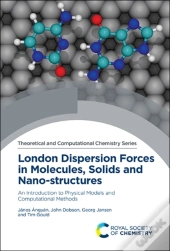London Dispersion Forces In Molecules, Solids And Nano-Structures