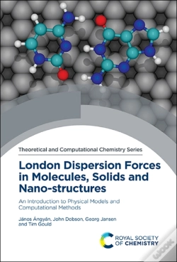 Capa do artigo London Dispersion Forces In Molecules, Solids And Nano-Structures