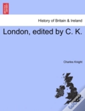 Capa do artigo London, Edited By C. K.