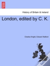 Capa do artigo London, Edited By C. K.