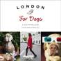 London For Dogs - Preview