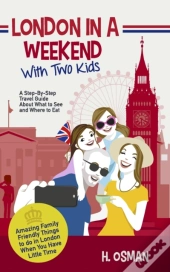 London In A Weekend With Two Kids