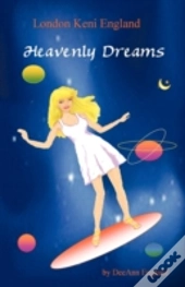 London Keni England: Heavenly Dreams: A