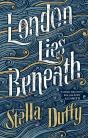 London Lies Beneath - Preview