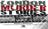 London Murder Stories