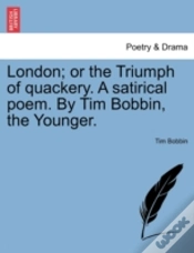 Capa do artigo London; Or The Triumph Of Quackery. A Sa