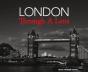 London Through A Lens - Preview