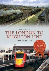 Capa do artigo London To Brighton Line Through Time