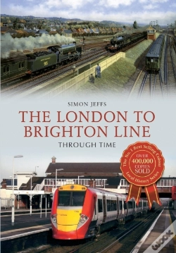 Capa do artigo London To Brighton Line Through Time