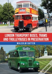 Capa do artigo London Transport Buses, Trams And Trolleybuses In Preservation