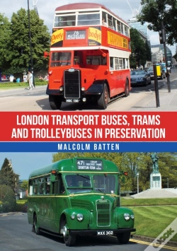 Capa do artigo London Transport Buses, Trams And Trolleybuses In Preservation