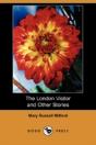 London Visitor And Other Stories (Dodo Press) - Preview