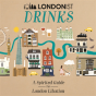 Londonist Drinks - Preview