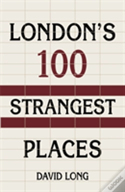 Capa do artigo London'S 100 Strangest Places