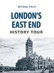 London'S East End History Tour