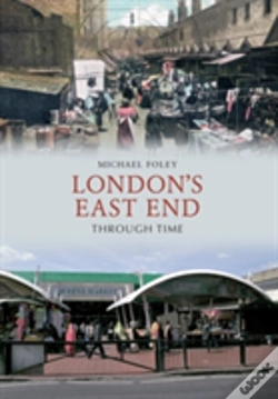 Capa do artigo London'S East End Through Time