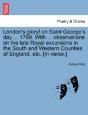 London'S Glory! On Saint George'S Day .. - Preview