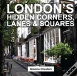 Capa do artigo London'S Hidden Corners, Lanes & Squares
