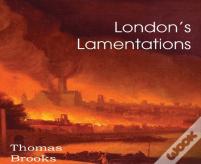 London'S Lamentations