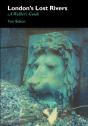 London'S Lost Rivers - Preview