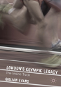 London'S Olympic Legacy - Preview