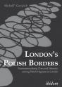 Londons Polish Borders - Preview