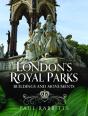 London'S Royal Parks - Preview