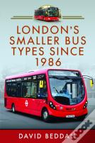 London'S Smaller Bus Types Since 1986