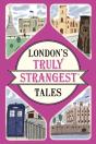 London'S Truly Strangest Tales - Preview