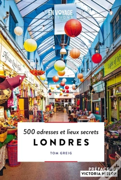 Capa do artigo Londres : 500 Adresses Et Lieux Secrets