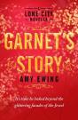 Lone City Novella: Garnet'S Story - Preview
