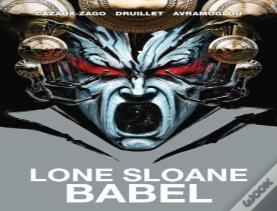 Lone Sloane: Babel