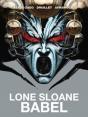 Lone Sloane: Babel - Preview