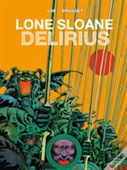 Capa do artigo Lone Sloane: Delirius Vol. 1