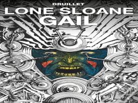 Lone Sloane: Gail
