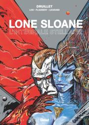 Lone Sloane : L'Intégrale Stellaire