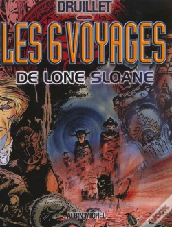 Capa do artigo Lone Sloane T.1; Les Six Voyages De Lone Sloane