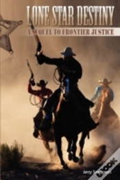 Capa do artigo Lone Star Destiny: A Sequel To Frontier