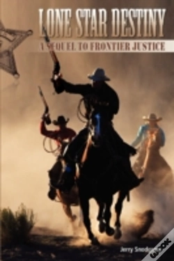 Capa do artigo Lone Star Destiny: A Sequel To Frontier