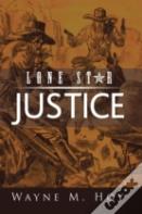 Lone Star Justice