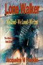 'Lone Walker'--The Allister Saga--Book 3 - Preview