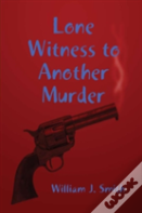 Lone Witness To Another Murder