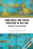 Loneliness And Social Isolation In Old Age