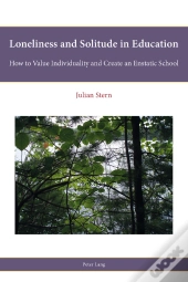Loneliness And Solitude In Education