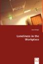 Loneliness In The Workplace - Preview