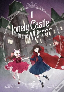 Capa do artigo Lonely Castle In The Mirror (Manga) Vol. 1