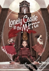Lonely Castle In The Mirror (Manga) Vol. 4