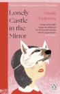 Lonely Castle In The Mirror - Preview