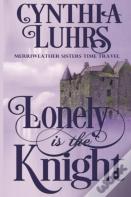 Lonely Is The Knight