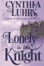 Lonely Is The Knight - Preview